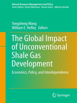 cover image of The Global Impact of Unconventional Shale Gas Development